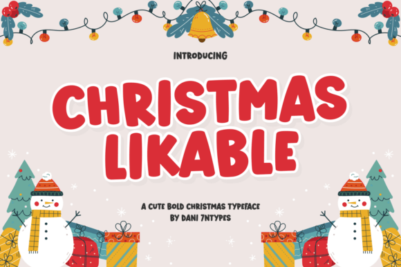 Christmas Likable: A Festive Display Font for Design Projects