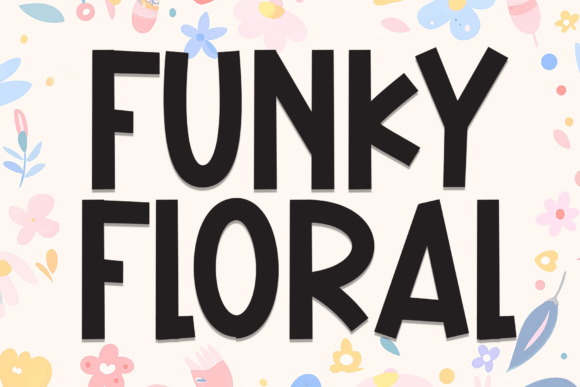 Funky Floral: A Playful Font for Bold Branding