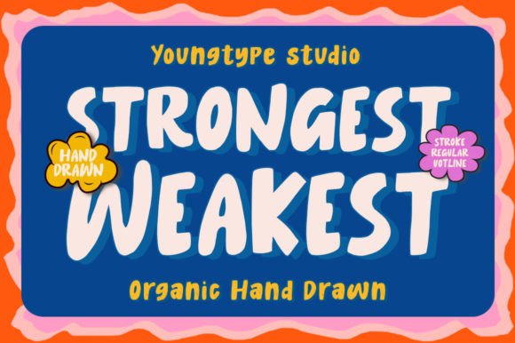 Strongest Weakest: A Bold Display Font for Campaign Creatives