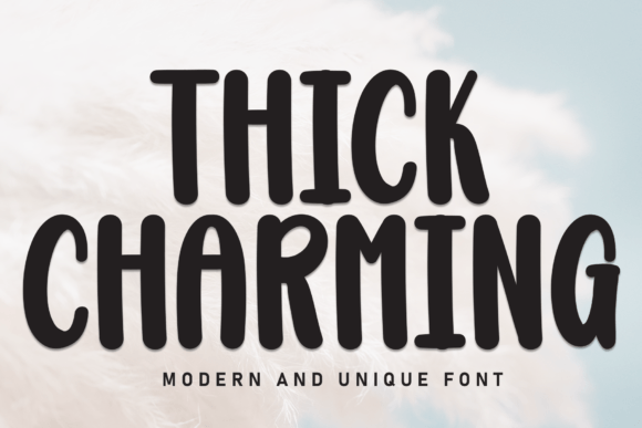 Thick Charming: A Font That Elevates Your Editorial Design