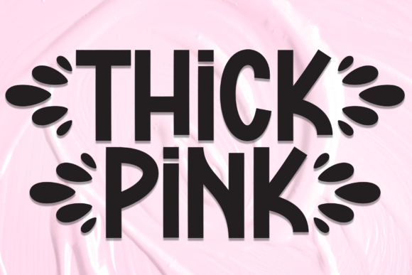 Thick Pink: A Bold Display Font for Creative Projects